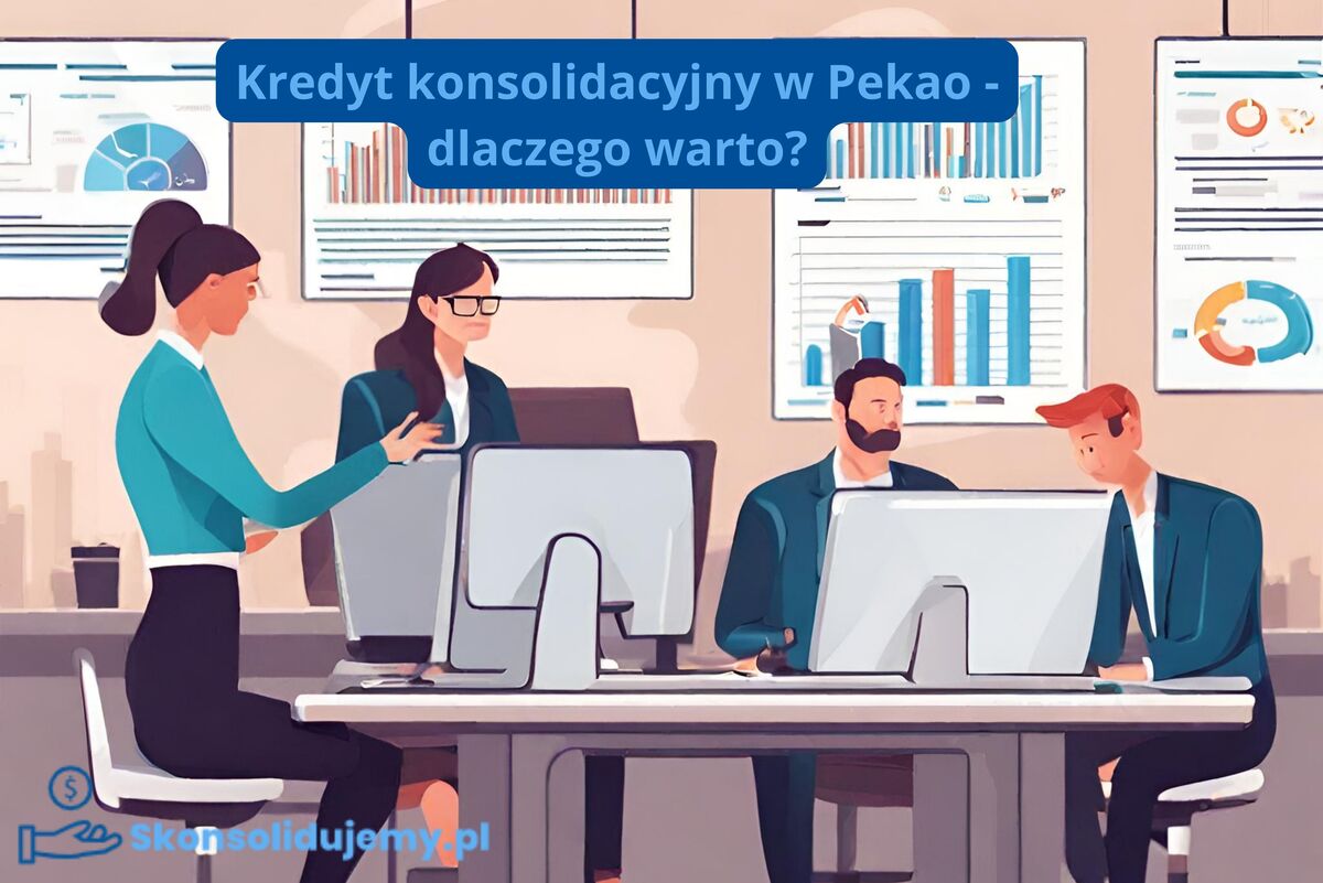 Kredyt Konsolidacyjny Pekao Dlaczego Warto Kredyty Konsolidacyjne